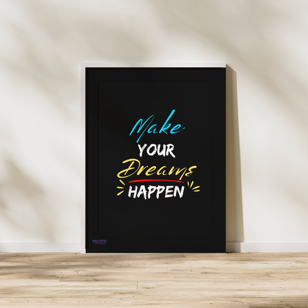 Make Your Dreams Happen