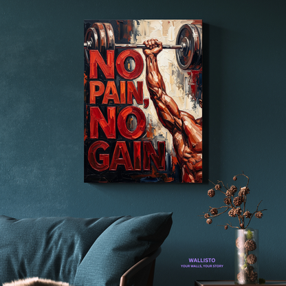 No Pain No Gain